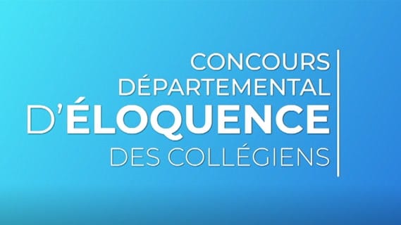 Replay CONCOURS DEPARTEMENTAL D'ELOQUENCE DES COLLEGIENS- Samedi 09 Juillet 2022