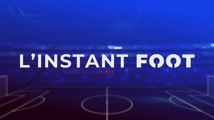 Replay L'INSTANT FOOT- Lundi 01 Juillet  2024