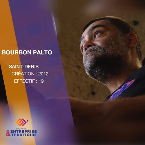 TROPHEE ENTREPRISE & TERRITOIRE 2025 – Portrait candidat BOURBON PALTO